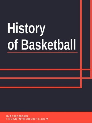 cover image of History of Basketball